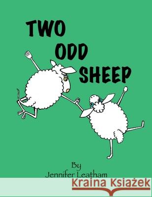 Two Odd Sheep Mark Vincent Leatham, Jennifer Leatham 9798324193393 Independently Published - książka