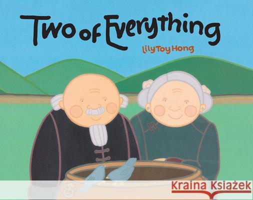 Two of Everything Lily Toy Hong Lily Toy Hong 9780807581582 Albert Whitman & Company - książka