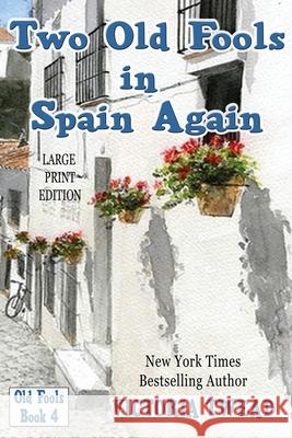 Two Old Fools in Spain Again - LARGE PRINT Victoria Twead 9781922476203 Ant Press - książka