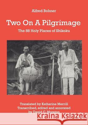 Two on a Pilgrimage Bohner, Alfred 9783867417556 Europäischer Hochschulverlag - książka