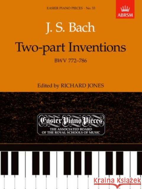 Two-part Inventions, BWV 772-786 : Easier Piano Pieces 33  9781854723154 Associated Board of the Royal Schools of Musi - książka