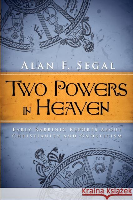 Two Powers in Heaven Segal, Alan F. 9781602585492 Baylor University Press - książka