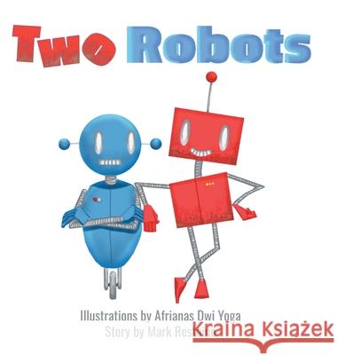 Two Robots Mark Restaino Afrianas Dwi Yoga 9781087870786 Indy Pub - książka