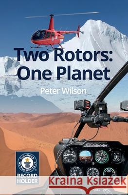 Two Rotors: One Planet Peter Wilson 9781838044305 Tjr Publishing - książka