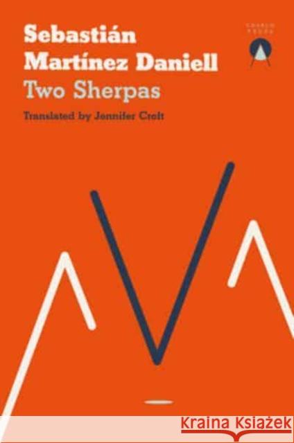 Two Sherpas Sebasti Martine Jennifer Croft 9781913867416 Charco Press - książka