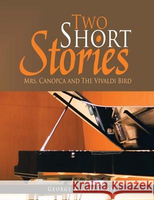 Two Short Stories George & Judy Ennis 9798895310397 Writers Branding LLC - książka