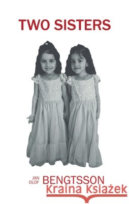 Two sisters Jan-Olof Bengtsson 9789198970210 Saturn Publishing House - książka