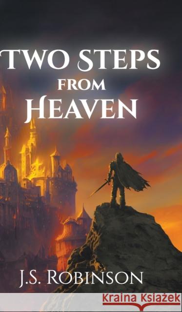 Two Steps from Heaven J. S. Robinson 9781803695242 New Generation Publishing - książka