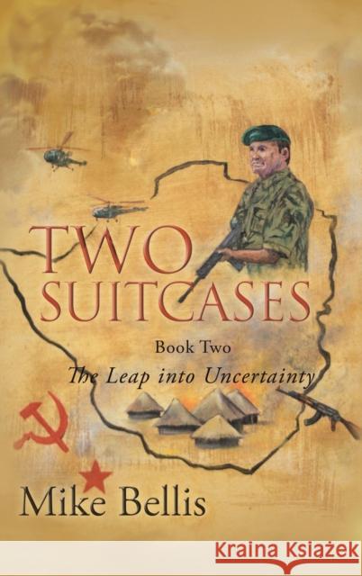 Two Suitcases: The Leap into Uncertainty Mike Bellis 9781524679569 Authorhouse - książka