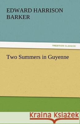 Two Summers in Guyenne  9783842434035 tredition GmbH - książka