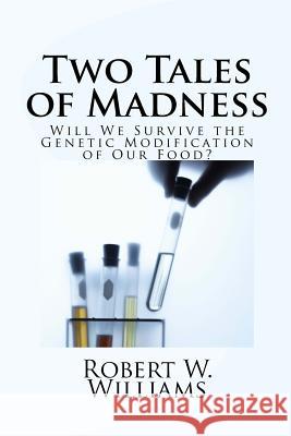Two Tales of Madness: Cain's Offering and The Pond Williams, Robert W. 9781495343506 Createspace - książka