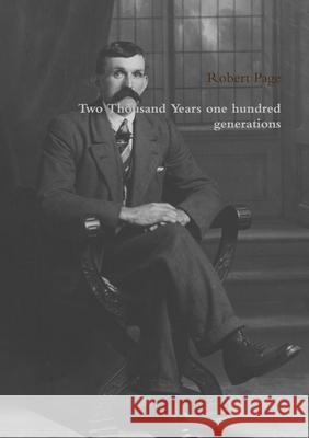 Two Thousand Years One Hundred Generations Again Robert Page 9781446193990 Lulu.com - książka