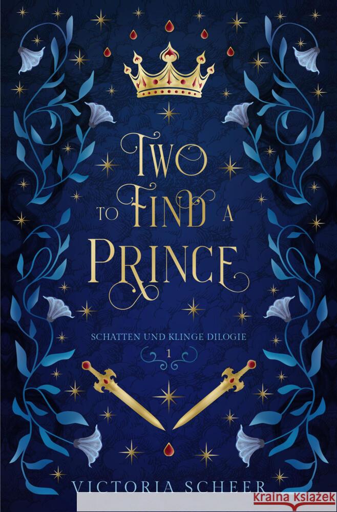 Two to find a Prince Scheer, Victoria 9783759281746 via tolino media - książka