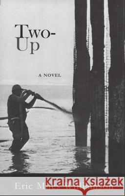 Two-Up Williamson, Eric Miles 9781881515753 Texas Review Press - książka