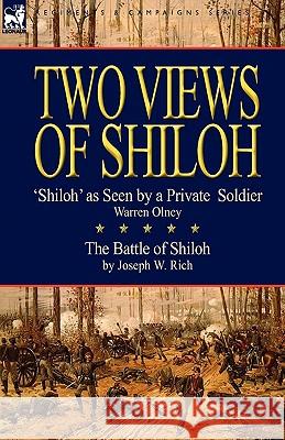 Two Views of Shiloh Warren Olney Joseph W. Rich 9781846778919 Leonaur Ltd - książka