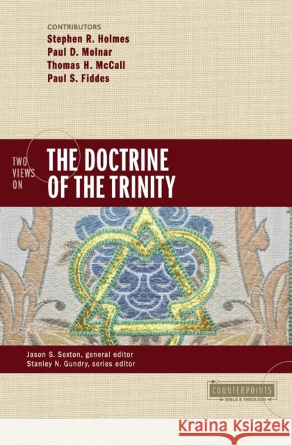 Two Views on the Doctrine of the Trinity Stephen R. Holmes Paul D. Molnar Thomas H. McCall 9780310498124 Zondervan - książka