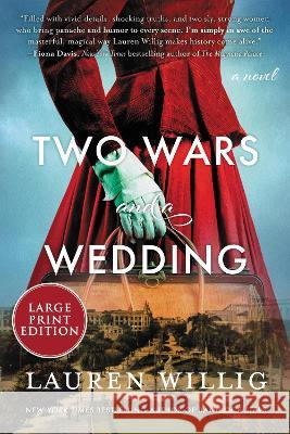 Two Wars and a Wedding Lauren Willig 9780063297791 Harper Large Print - książka