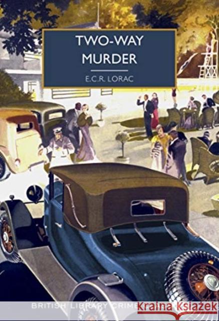 Two-Way Murder E.C.R. Lorac 9780712353830 British Library Publishing - książka