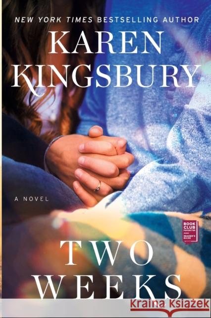 Two Weeks Karen Kingsbury 9781501170041 Howard Books - książka