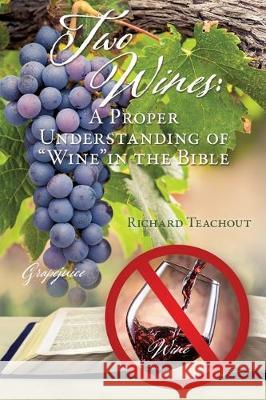 Two Wines: A Proper Understanding of 