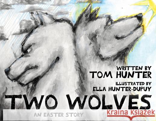 Two Wolves Tom Hunter 9781952539077 Brackish Group - książka