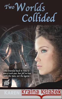 Two Worlds Collided Karen Michelle Nutt 9781539707127 Createspace Independent Publishing Platform - książka