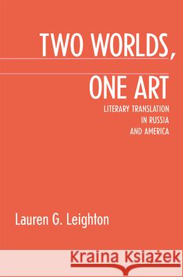 Two Worlds, One Art Leighton, Lauren 9780875801605 Northern Illinois University Press - książka