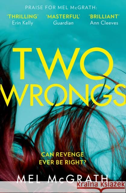 Two Wrongs Mel McGrath 9780008336837 HarperCollins Publishers - książka