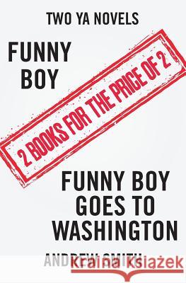 Two YA Novels: Funny Boy and Funny Boy Goes To Washington Andrew Smith 9781072450061 Independently Published - książka