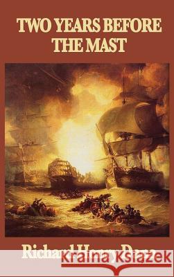 Two Years Before the Mast Richard Henry Dana 9781515434726 SMK Books - książka