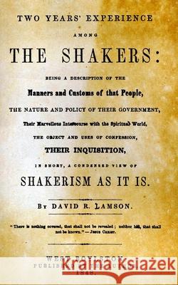 Two Years Experience Among The Shakers Lamson, David R. 9781983911088 Createspace Independent Publishing Platform - książka