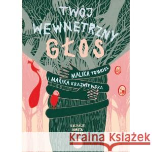 Twój Wewnętrzny Głos TOMKIEL MALIKA, KRAJNIEWSKA MARIKA 9788367533157 PAPIEROWY MOTYL - książka