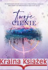 Twoje cienie Catherine Cowles 9788384180129 NieZwykłe Zagraniczne - książka