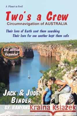 Two's a Crew: Circumnavigation by sail around Australia Jack Binder Judith Binder 9780980872019 Tujays - książka