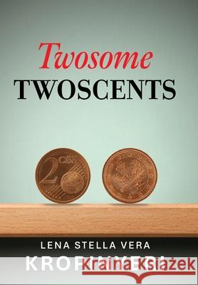 Twosome TWOSCENTS Lena Stella Vera Kropinyeri 9781662964527 Gatekeeper Press - książka