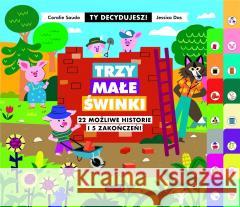 Ty decydujesz. Trzy małe świnki Coralie Saudo 9788327671639 Harperkids - książka