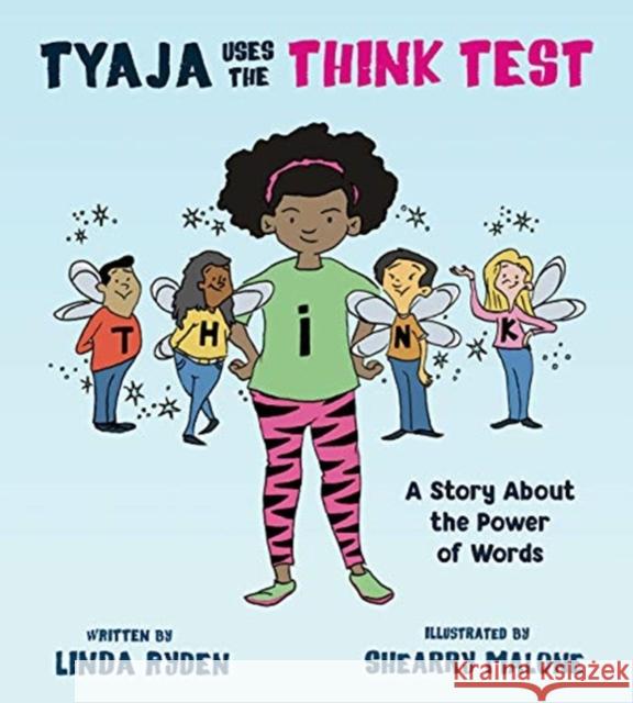 Tyaja Uses the THiNK Test Ryden, Linda 9780884487357 Tilbury House Publishers - książka