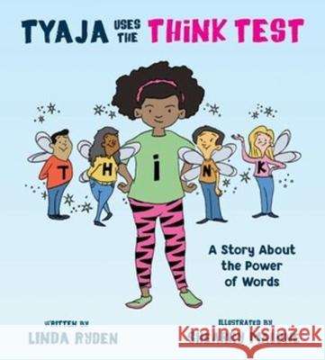 Tyaja Uses the THiNK Test Linda Ryden 9780884487364 Tilbury House,U.S. - książka