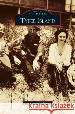 Tybee Island James Adams (University of Southern California USA) 9781531603717 Arcadia Publishing Library Editions - książka