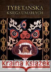 Tybetańska księga umarłych w.10 Padmasambhava 9788389978615 Wydawnictwo A - książka