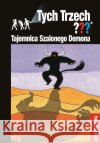Tych Trzech??? Tajemnica Szalonego Demona Chandler Andy 9788377918067 Siedmioróg