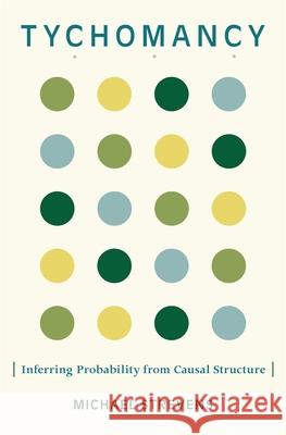 Tychomancy Strevens 9780674073111  - książka