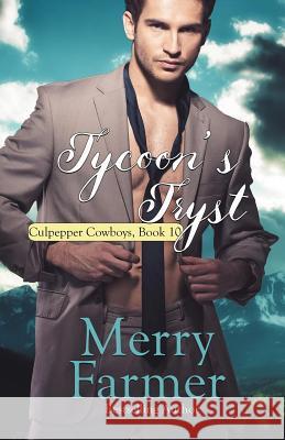 Tycoon's Tryst Merry Farmer 9781537298009 Createspace Independent Publishing Platform - książka