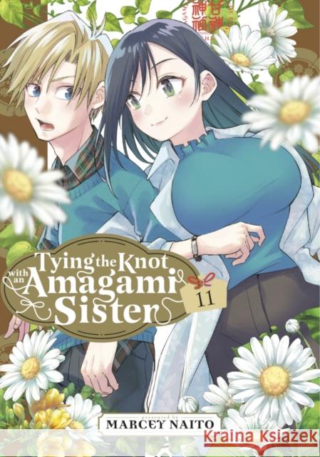 Tying the Knot With an Amagami Sister 11 Marcey Naito 9798888771549 Kodansha America, Inc - książka