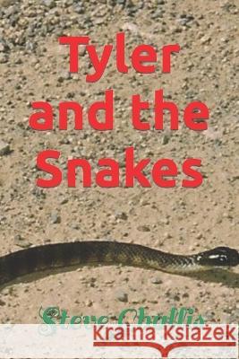Tyler and the Snakes Steve Challis   9798391472261 Independently Published - książka