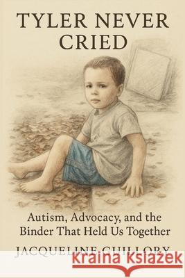 Tyler Never Cried Jacqueline Guillory Tyler Hinkle 9781969993053 Happy Harbor Press - książka