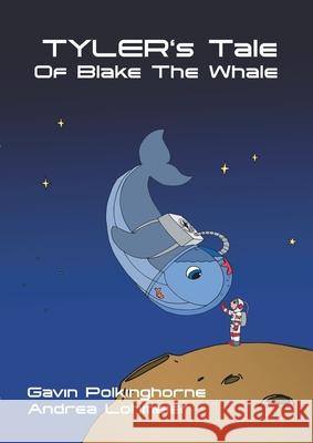 Tyler's Tale Of Blake The Whale Gavin Polkinghorne 9783347239470 Tredition Gmbh - książka