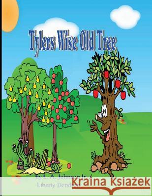 Tyler's Wise Old Tree L. a. Johnso Mamba Media Illustrators 9780981744810 Mambabooks.com - książka