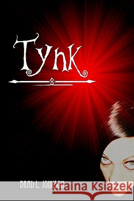 Tynk ! Brad L. Johnson Sarah Star 9781456548148 Createspace - książka