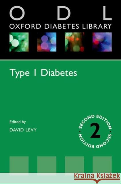 Type 1 Diabetes David Levy   9780198766452 Oxford University Press - książka